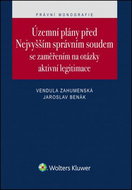 Územní plány před Nejvyšším správním soudem: Se zaměřením na otázky aktivní legitimace - Kniha