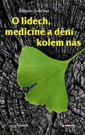 O lidech, medicíně a dění kolem nás - Kniha