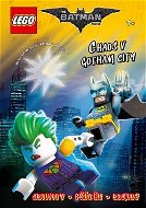 LEGO Batman Chaos v Gotham City!: Aktivity, příběhy, komiksy - Kniha