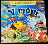 Skryté zvieratká V mori - Kniha