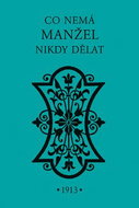 Co nemá manžel nikdy dělat - Kniha