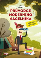 Průvodce moderního náčelníka: Management pro pokročilé - Kniha