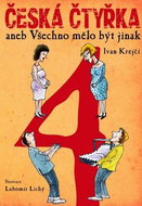 Česká čtyřka aneb Všechno mělo být jinak - Kniha