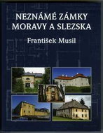 Neznámé zámky Moravy a Slezska - Kniha