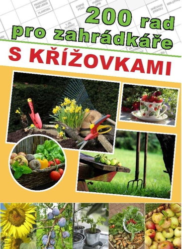 200 rad pro zahrádkáře s křížovkami - Kniha - Main image