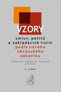 Vzory smluv, petitů a zakládacích listin podle nového občanského zákoníku - Kniha