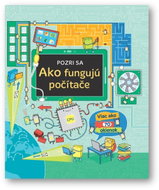 Ako fungujú počítače: Pozri sa - Kniha