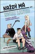Každý má svou lajnu: O florbalu, prvních láskách a ceně vítězství - Kniha