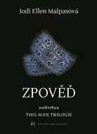 Zpověď: This Man trilogie 3 - Kniha