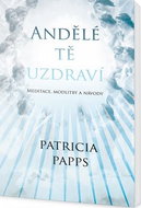 Andělé tě uzdraví - Kniha