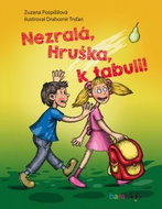 Nezralá, Hruška, k tabuli! - Kniha