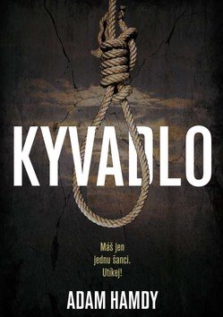 Kyvadlo: Máš jen jednu šanci. Utíkej! - Kniha - Main image