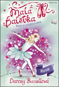 Malá baletka Rosa a zvláštní cena - Kniha - Main image