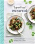 Superfood kuchyně - Kniha