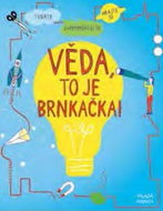 Věda, to je brnkačka! - Kniha