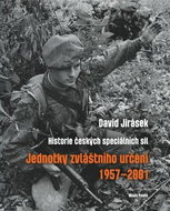 Jednotky zvláštního určení 1957–2001: Historie českých speciálních sil – II. díl - Kniha