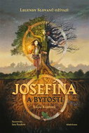 Josefína a bytosti - Kniha
