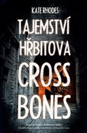 Tajemství hřbitova Crossbones Yard - Kniha