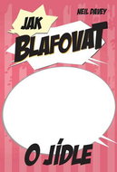 Jak blafovat o jídle - Kniha