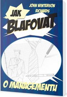 Jak blafovat o managementu - Kniha