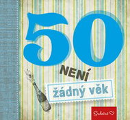 50 není žádný věk - Kniha