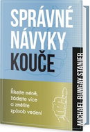 Správné návyky kouče: Říkejte méně, žádejte více a změňte způsob vedení - Kniha