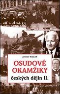 Osudové okamžiky českých dějin II. - Kniha