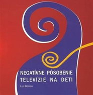 Negatívne pôsobenie televízie na deti - Kniha