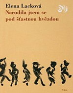 Narodila jsem se pod šťastnou hvězdou - Kniha