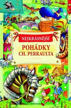 Nejkrásnější pohádky Ch. Perraulta - Kniha - Main image
