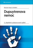 Dupuytrenova nemoc: 2., doplněné a přepracované vydání - Kniha