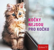 Kočky nejsou pro kočku - Kniha
