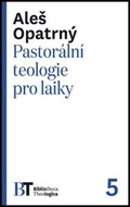 Pastorální teologie pro laiky - Kniha