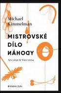 Mistrovské dílo náhody: Ars vitae & vice versa - Kniha