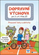 Dopravní výchova pro 3. a 4. třídu ZŠ: Pracovní listy a aktivity - Kniha