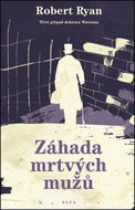 Záhada mrtvých mužů: Třetí případ doktora Watsona - Kniha