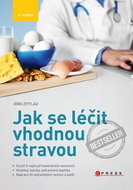Jak se léčit vhodnou stravou - Kniha