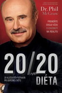 20 20 Diéta: Premeňte svoju víziu o chudnutí na realitu - Kniha