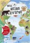 Můj atlas zvířat: s velkým plakátem a spoustou samolepek - Kniha