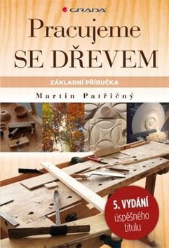 Pracujeme se dřevem: základní příručka - Kniha - Main image