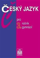 Český jazyk pro 3.ročník gymnázií - Kniha