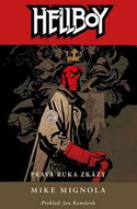 Hellboy 4 Pravá ruka zkázy - Kniha