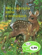 Moja najkrajšia kniha o zvieratkách - Kniha