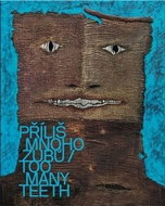 Příliš mnoho zubů - Kniha