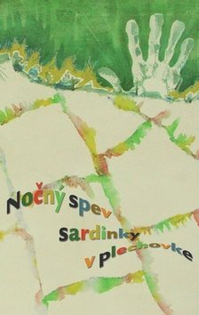 Nočný spev sardinky v plechovke - Kniha - Main image