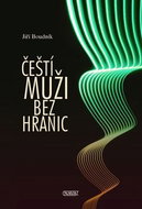 Čeští muži bez hranic - Kniha