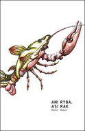 Ani ryba asi rak - Kniha