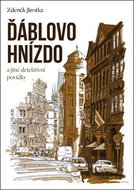 Ďáblovo hnízdo: a jiné detektivní povídky - Kniha