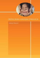 Orofaciálna a bazálna stimulácia - Kniha