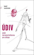 Údiv: aneb červená knihovna pro chlapy - Kniha